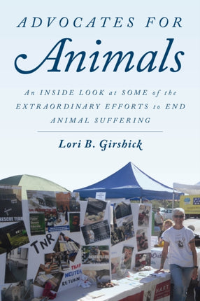Advocates for Animals: An Inside Look at Some of
