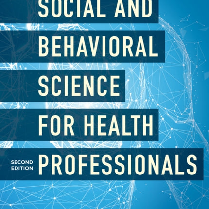 Social and Behavioral Science for Health