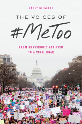 The Voices of #MeToo: From Grassroots Activism to