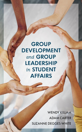 Group Development and Group Leadership in Student
