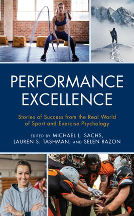 Performance Excellence: Stories of Success from