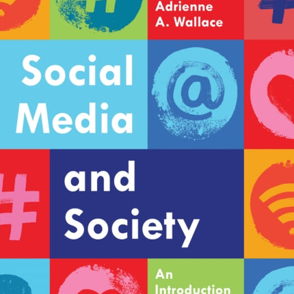 Social Media and Society: An Introduction to the