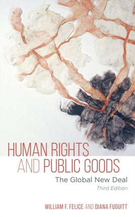 Human Rights and Public Goods: The Global New
