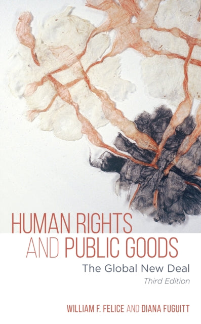 Human Rights and Public Goods: The Global New