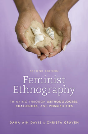 Feminist Ethnography: Thinking through