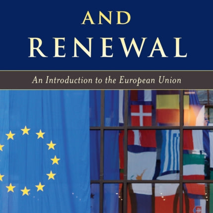 Crisis and Renewal: An Introduction to the