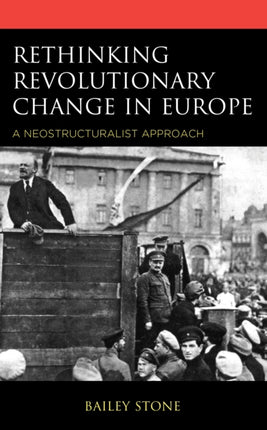 Rethinking Revolutionary Change in Europe: A