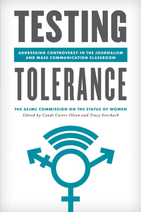 Testing Tolerance: Addressing Controversy in the