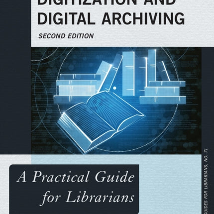 Digitization and Digital Archiving: A Practical