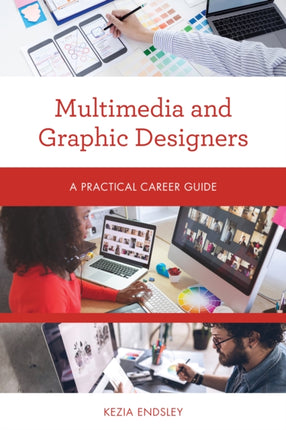 Multimedia and Graphic Designers: A Practical