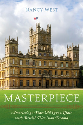 Masterpiece: America's 50-Year-Old Love Affair