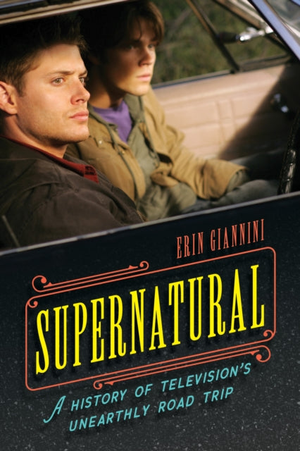 Supernatural: A History of Television's Unearthly