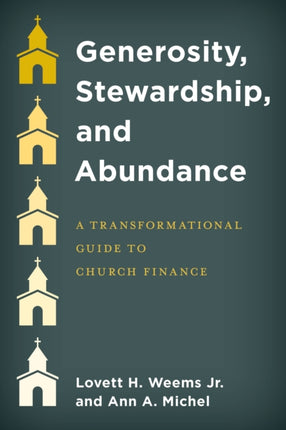 Generosity, Stewardship, and Abundance: A