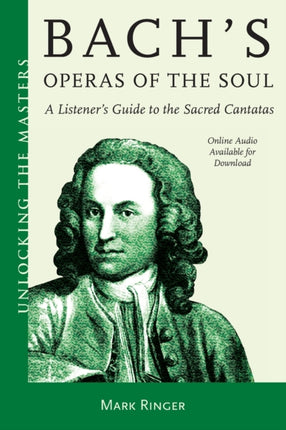 Bachs Operas of the Soul