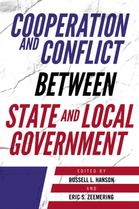 Cooperation and Conflict between State and Local