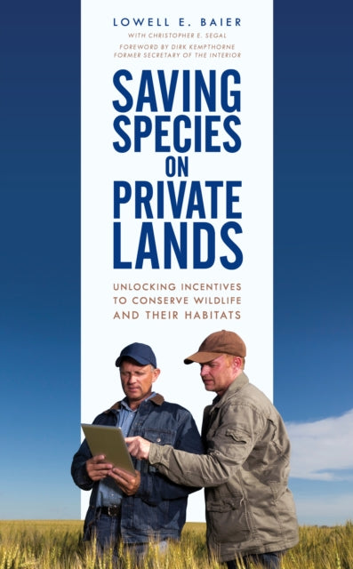 Saving Species on Private Lands: Unlocking