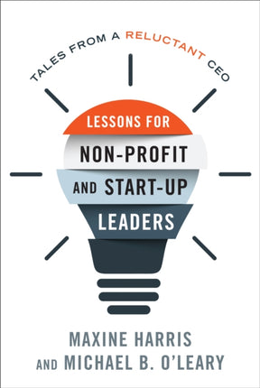 Lessons for Nonprofit and Start-Up Leaders: Tales