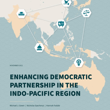 Enhancing Democratic Partnership in the Indo-Pacific Region