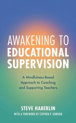 Awakening to Educational Supervision: A