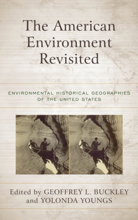 The American Environment Revisited: Environmental