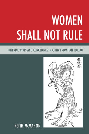 Women Shall Not Rule: Imperial Wives and
