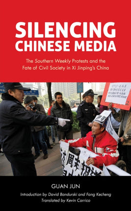 Silencing Chinese Media: The  Southern Weekly