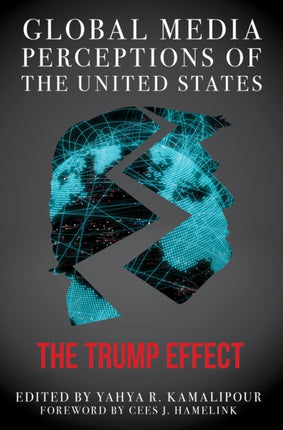 Global Media Perceptions of the United States: