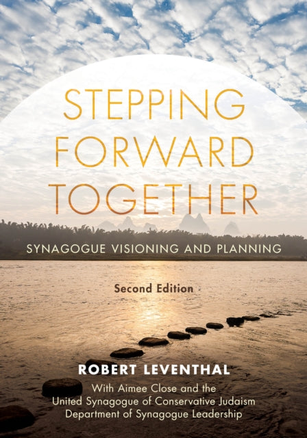 Stepping Forward Together: Synagogue Visioning