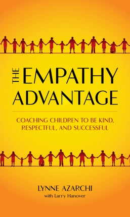 The Empathy Advantage: Coaching Children to Be