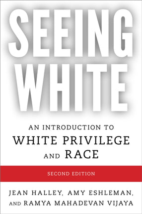 Seeing White: An Introduction to White Privilege