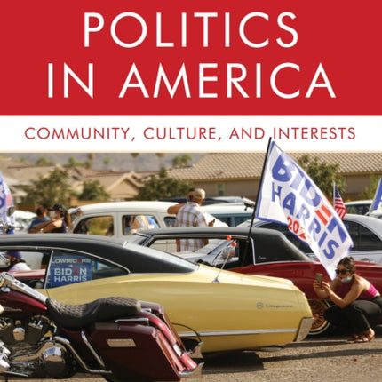 Latino Politics in America: Community, Culture,