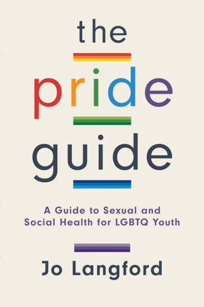The Pride Guide: A Guide to Sexual and Social