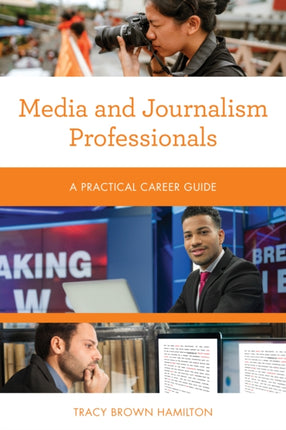 Media and Journalism Professionals: A Practical