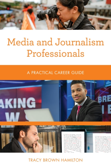 Media and Journalism Professionals: A Practical