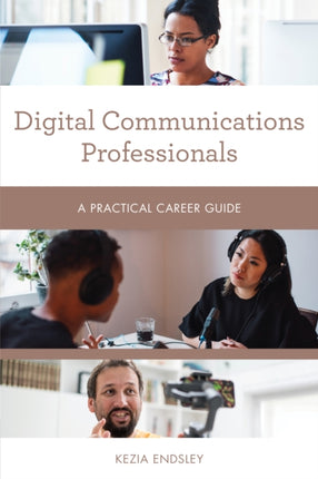 Digital Communications Professionals: A Practical