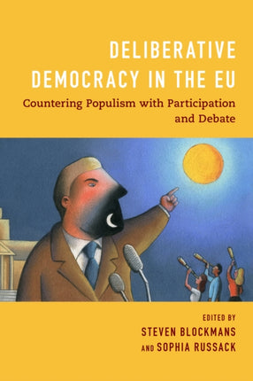Deliberative Democracy in the EU: Countering