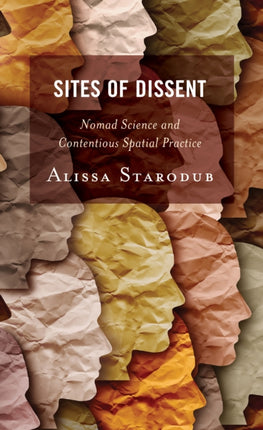 Sites of Dissent: Nomad Science and Contentious