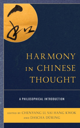 Harmony in Chinese Thought: A Philosophical