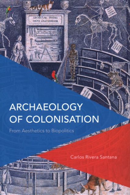 Archaeology of Colonisation: From Aesthetics to