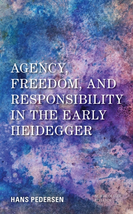 Agency, Freedom, and Responsibility in the Early