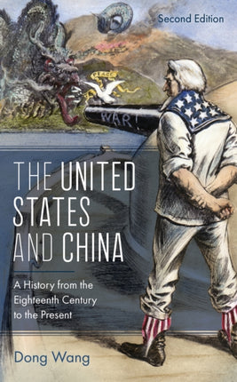 The United States and China: A History from the