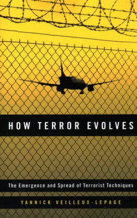 How Terror Evolves: The Emergence and Spread of