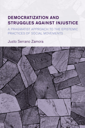 Democratization and Struggles Against Injustice:
