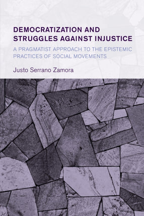 Democratization and Struggles Against Injustice:
