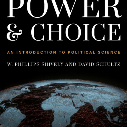 Power and Choice: An Introduction to Political Science