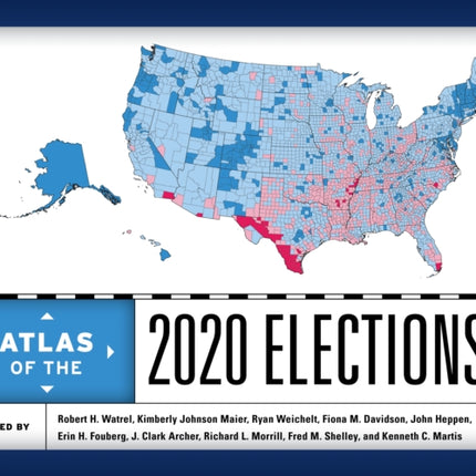 Atlas of the 2020 Elections