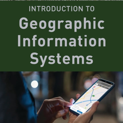 Introduction to Geographic Information Systems