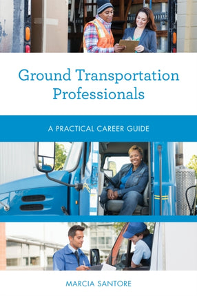 Ground Transportation Professionals: A Practical