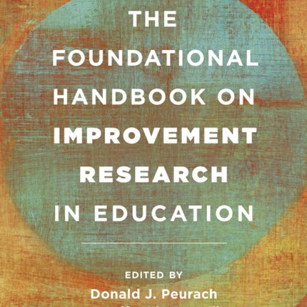 The Foundational Handbook on Improvement Research