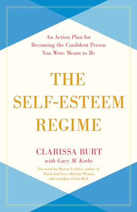 The Self-Esteem Regime: An Action Plan for